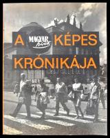 cca 1969 A 'Magyar Hírek' Képes Krónikája. Szerk.: Szántó Miklós. Bp.,én., Magyarok Világszövetsége. Gazdag fekete-fehér képanyaggal illusztrált, benne a kor ismert eseményeivel, embereivel, politikusaival. Kiadói papírkötés, a hátsó borítón gyűrődésnyommal.