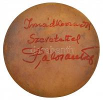 1994. Pálos Antal születésének 80. évfordulójára készült egyoldalas Br plakett (100mm) hátulján a sz...