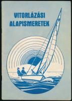 Borsos Béla-Dömel Vilmos: Vitorlázási alapismeretek. Bp., 1984., Ifjúsági Lap- és Könyvkiadó, 50+2 p. Kiadói papírkötés, a hátsó borító belsején tollas jegyzettel.