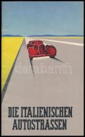 1935 Die Italienischen Autostrassen. (Az olasz autópályák.) Olasz autóút prospektus, német nyelven. Roma, Ente Nazionale Industrie Turistiche (ENIT, Italian State Toruist Department/Olasz Nemzeti Idegenforgalmi Iroda), 20 sztl. A borítón és a prospektusban nagyon gazdag art deco illusztrációkkal. Kiadói illusztrált papírkötés, a hátsó borítón kis foltokkal.