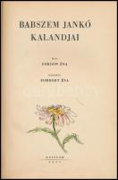 Gordon Éva: Babszem Jankó. Zombory Éva rajzaival. Kossuth 1957. Kiadói félvászon kötésben