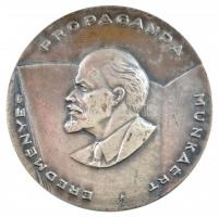1970. Eredményes Propaganda Munkáért ezüstpatinázott bronz emlékplakett (69mm) T:1-,2