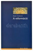 Owen Chadwick: A reformáció. Bp., 2003, Osiris. Kiadói papírkötésben.