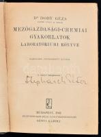 Doby Géza: Mezőgazdasági-chemiai gyakorlatok laboratóriumi könyve. Bp., 1941., Rényi Károly. 2 mellé...