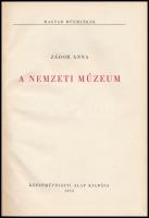 Zádor Anna: A Nemzeti Múzeum. Magyar Műemlékek. Bp., 1953., Képzőművészeti Alap. Fekete-fehér fotókk...