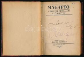 Magvető. A magyar irodalom élő könyve. Összegyűjtötte: Móricz Zsigmond. Móricz Zsigmond (1879-1942) által aláírt! Bp., 1942, Kelet Népe, 320 p. Félvászon kötésben, kissé kopott borítóval, címlapon szakadással és névbejegyzéssel, javított kötéssel, utolsó lapon javított szakadással.