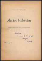 Kellér Dezső: Az én kabarém. (Versek, sanzonok, tréfák, konferanszok.) Kellér Dezső (1905-1986) humo...