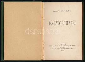 Szalánczi Gyula. Pásztortüzek. Bp.-Lőcse,1896, Grill Károly-Latzin János. Kiadói aranyozott egészvászon kötésben, megerősített kötéssel, helyenként kissé foltos lapokkal, szennylapon kisebb szakadással.