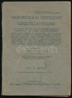 Dr. Lendvay Béla: Táborozási ügyrend. Bp., 1929, Turul Szövetség. Kiadói papírkötés, kopottas állapotban.
