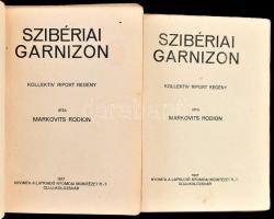 Markovits Radion: Szibériai garnizon. Cluj-Kolozsvár, 1927, Lapkiadó Nyomdai Műintézet Rt. Kiadói pa...