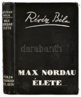 Révész Béla: Max Nordau élete. [Kispest, 1940,],Szerzői kiadás,(Fragó Imre-ny.), 335 p.+12 t. Fekete-fehér fotókkal illusztrálva. Kiadói egészvászon-kötés, kopott borítóval, 6 hiányzó képtáblával.