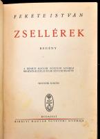 Fekete István: Zsellérek. Regény. Bp.,[1943.], Kir. M. Egyetemi Nyomda, 334 p. Hatodik kiadás. Kiadó...