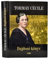 Tormay Cécile: Bujdosó könyv. Képmelléklettel. Szeged, 2009, Lazi. Fekete-fehér fotókkal illusztrált. Kiadó kartonált kötés, jó állapotban.