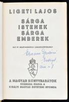 Ligeti Lajos: Sárga istenek sárga emberek. Egy év Belső-Mongólia lámakolostoraiban. Bp., Királyi Mag...