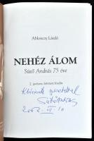Ablonczy László: Nehéz álom. Sütő András 75 éve. A szerző, Sütő András (1927-2006) Kossuth-díjas erd...