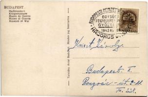 1942 Budapest I. Hadimúzeum + "Budapesti Nemzetközi Vásár Háborús Vásár Egység! Fegyelem! Munka...