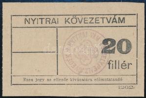 1915 20 filléres Nyitra (Felvidék) városi kövezetvám, jövedéki jegy pecséttel