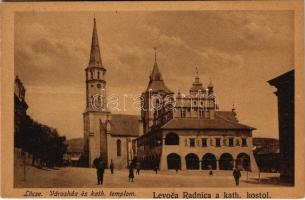 Lőcse, Levoca; Városháza és katolikus templom. Singer Elek kiadása / Radnica a kath. kostol / town hall, catholic church