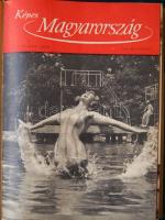 Képes Magyarország folyóirat, első számtól az utolsóig bekötve (betiltott)