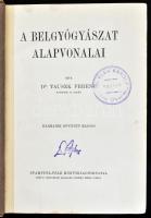 Dr. Tauszk Ferenc (szerk.): A belgyógyásat alapvonalai. Budapest, é.n., Stampfel (Révai testvérek). Korabeli egészvászon kötés, tulajdonosi bélyegzőkkel, sérült és javított kötéssel, helyenként kissé foltos lapokkal, szövegközti illusztrációkkal.