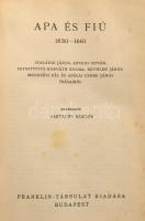 Erdély öröksége. Erdélyi emlékírók Erdélyről. I-X. köt. Cs. Szabó László közreműködésével szerk. Mak...