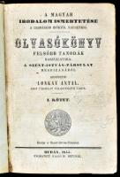 Lonkay Antal: Olvasókönyv felsőbb tanodák használatára a Szent-István-Társulat megbízásából. A magyar irodalom ismertetése a legrégibb időktől napjainkig. Készítette: - - azon társulat választmányi tagja. I. kötet. Buda, 1855., Bagó M., XVI+624 p. Átkötött félvászon-kötés, kopott borítóval, javított, pótolt, sérült gerinccel, foltos lapokkal, a szennylapokon és kötéstáblákon számos jegyzettel és firkával.
