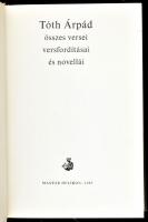 Tóth Árpád összes versei, versfordításai és novellái. 1967, Magyar Helikon. Kiadói műbőr kötés, jó á...