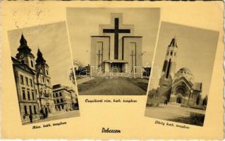 1943 Debrecen, Római katolikus templom, Csapókerti római katolikus templom, Görögkatolikus templom (EK)