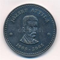 DN József Attila 1905-2005 fém emlékérem (42,5mm) T:1-