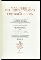 Rumeu de Armas, Antonio (szerk) Libro copiador de Cristóbal Colón: correspondencia inédita con los R...