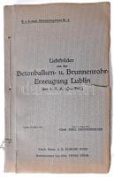 Lichtbilder aus der Betonbalken- und Brunnenrohr Erzeugung Lublin des 4. A. K. (Qu-Abtl.) K.u.k. mob...