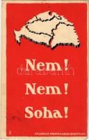 1922 Nem! Nem! Soha! Országos Propaganda Bizottság kiadása / No! No! Never! Hungarian irredenta propaganda, Trianon (lyuk / pinhole)
