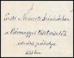 1833. A budai magyar Nemzeti Színházban a pest megyei tisztviselők Ideális páholyának megváltására s...