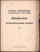 1928 Budapest Székesfőváros Elektromos Művei előterjesztése beruházóprogrammja ügyében. 8p. Szakadásokkal