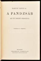 Baktay Ervin (1890-1963): A Pandzsáb. Az öt folyó országa. Magyar Földrajzi Társaság Könyvtára. Bp.,...