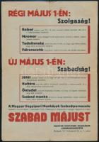 cca 1946 Szabad májust Magyar Vegyipari Munkások Szabadszakszervezete plakát, hajtott, szakadással, 27,5×19 cm
