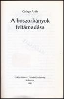 György Attila: A boszorkányok feltámadása. -Előretolt Helyőrség. Kolozsvár, 1997., Erdélyi Híradó. K...
