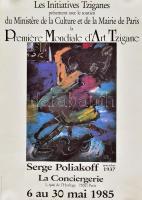 1985 Paris, Premiére Mondiale dArt Tzigane, Serge Poliakoff La Conciergerie / Párizs, cigány művészeti kiállítás Serge Poliakoff (1906-1969) festőművész alkotásaiból, plakát, feltekerve, kis sérülésekkel, 64x45 cm