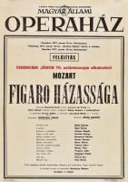 1977 Magyar Állami Operaház, Mozart: Figaro házassága előadás, Ferencsik János (1907-1984) Kossuth-díjas karmester 70. születésnapja alkalmából, plakát, feltekerve, 69,5x49,5 cm