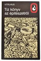 Vitrumvius: Tíz könyv az építészetről. Bp., 1988. Képzőművészeti kiadó, Kiadói papírkötésben