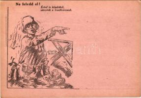 Ne feledd el! Érted is küzdöttek, véreztek a frontharcosok. Frontharcos Tábori Levelezőlap / Hungarian military field postcard (EK)