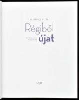 Krivarics Ditta: Régiből újat. Bútorfelújítás mindenkinek. Bp., 2015., Libri. Kiadói kartonált papír...