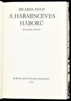 Ricarda Huch: A harmincéves háború I-II. köt. Európa könyvkiadó. Bp., 1979, Európa. Kiadói egészvász...