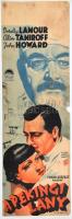 Pekingi lány (Disputed Passage). Moziplakát (filmplakát, rácsplakát), 1939-1940. Dorothy Lamour, Akin Tamiroff és John Howard szereplésével. Rendezte: Frank Borzage. Litográfia, papír. Kellner Márkus, Bp. Paramount Pictures. Sérülésekkel, hajtásnyomokkal, foltos. 95×30 cm / Vintage Hungarian poster of the Hollywood movie (Disputed Passage), lithograph on paper, with damages, spotty.