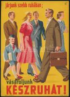 cca 1960 Járjunk szebb ruhában; vásároljunk készruhát! villamosplakát, 16x23 cm