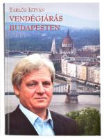 Tarlós István: Vendégjárás Budapesten, dedikált, Éghajlat könyvkiadó 2008, kiadói kartonált kötésben.