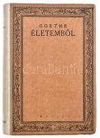 Goethe: Életemből. Költészet és vaóság. H.n., Genius. 82. számozott példány. Félvászon kötés, kissé ...