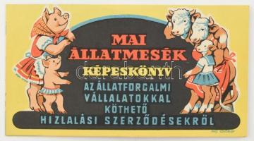 1962 Pál György (1906-1986): Mai állatmesék képeskönyv az Állatforgalmi Vállalatokkal köthető hizlalási szerződésekről, Bp., Állami Nyomda, 10x18 cm, kihajtva: 10x55 cm.