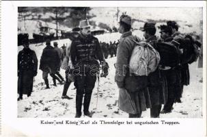 Kaiser und König Karl (als Thronfolger) bei ungarischen Truppen / WWI Austro-Hungarian K.u.K. military, Charles I of Austria with the Hungarian troops (EK)