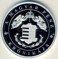DN "A magyar pénz krónikája-A kereszténység krónikája" Ag emlékérem, 20g T:PP Csak 2004db! Tanúsítvánnyal! R!